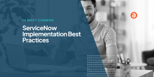 ServiceNow Best Practices Feature
