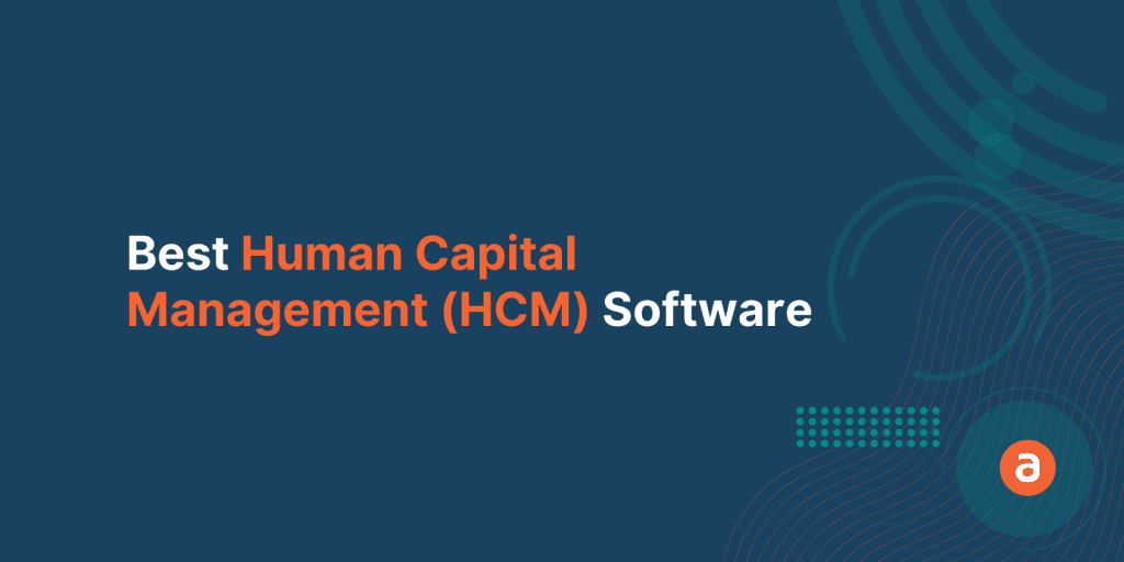 10 Best Human Capital Management (HCM) Software for 2022