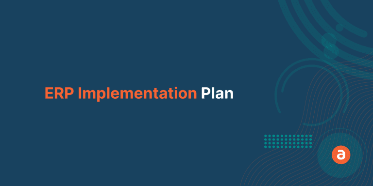 ERP Implementation Plan: 10 Key Phases & Best Practices