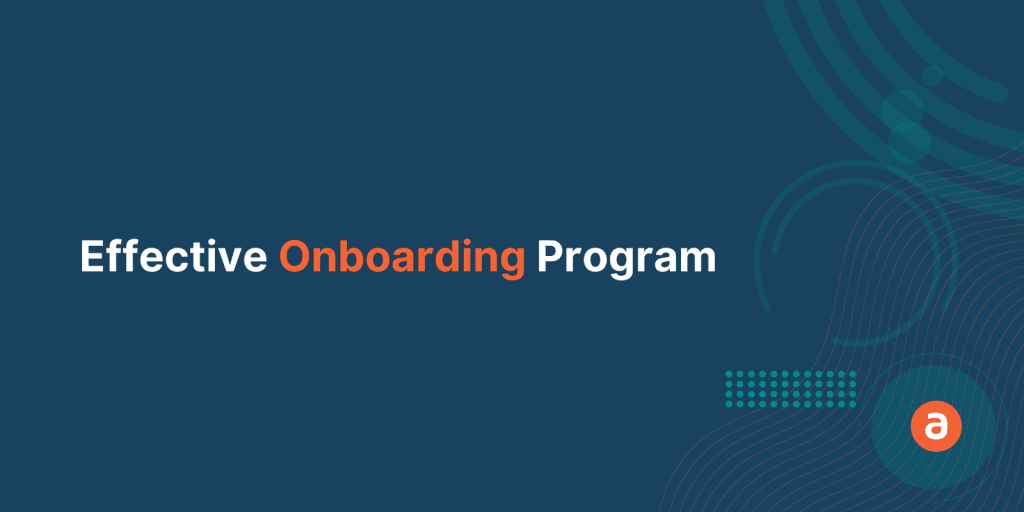 How To Create an Effective Onboarding Program With a DAP