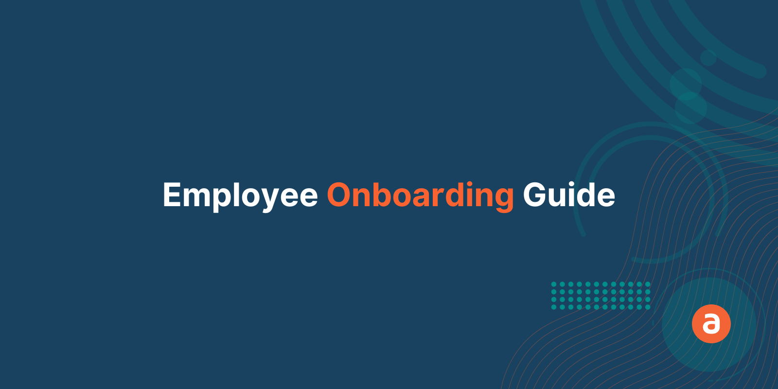 Employee Onboarding Guide