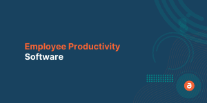 Employee Productivity Software