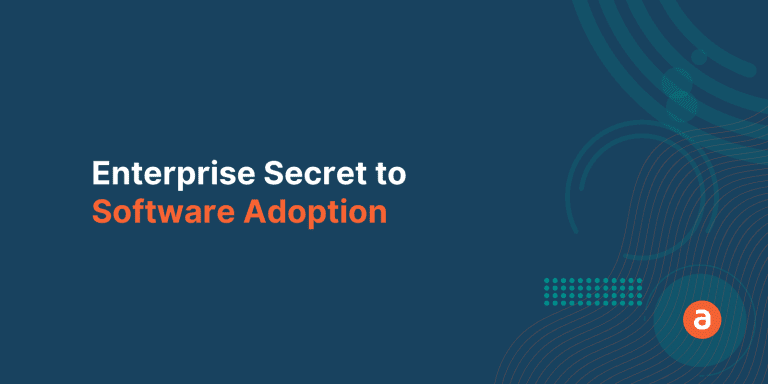 Enterprise Secret to Software Adoption