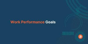 Work Performance Goals