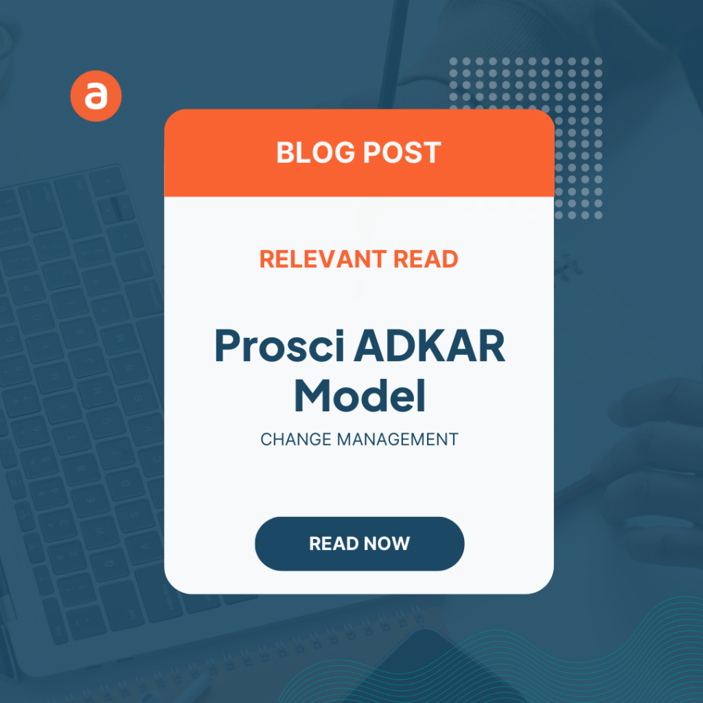 Prosci ADKAR Change Management Model