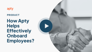 How Apty helps Effectively Onboard Employees