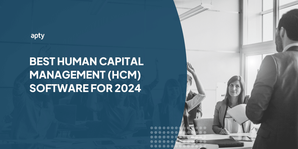 10 Best Human Capital Management (HCM) Software for 2024