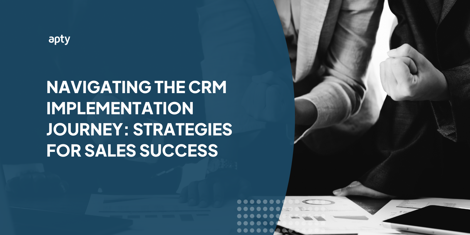 Navigating the CRM Implementation Journey: Strategies for Sales Success