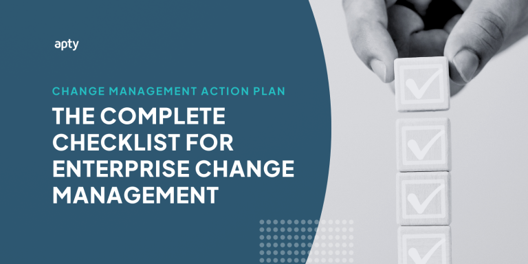 Change Management Action Plan: The Complete Checklist for Enterprise Change Management